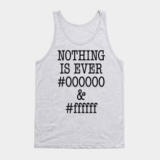 000000 and ffffff Tank Top